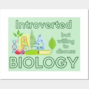 Introverted but Willing to Discuss BIOLOGY Posters and Art